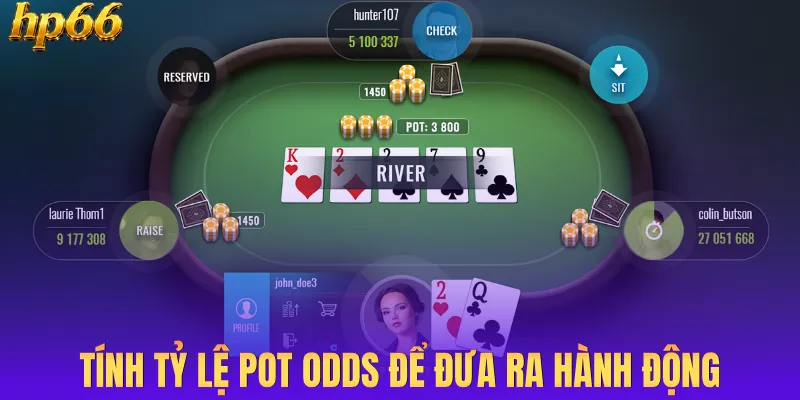 Tính tỷ lệ pot odds để đưa ra hành động
